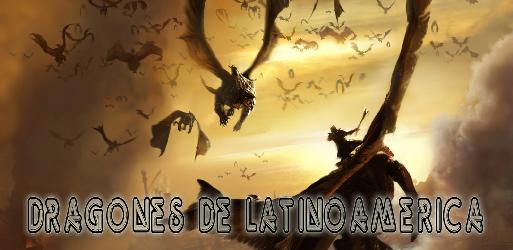 Dragones de Latinoamerica