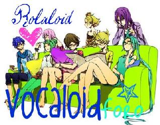 Vocaloid Foro//Rolaloid//